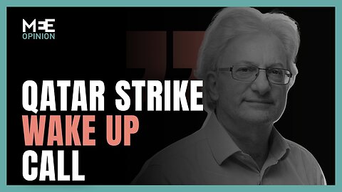 Qatar Strike WAKE UP Call