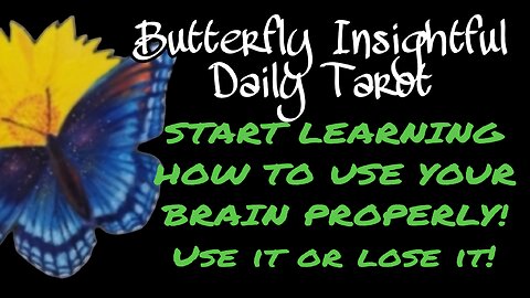 START LEARNING HOW TO USE YOUR BRAIN PROPERLY! Use it or lose it #Tarotreading #Tarot #karma #brain