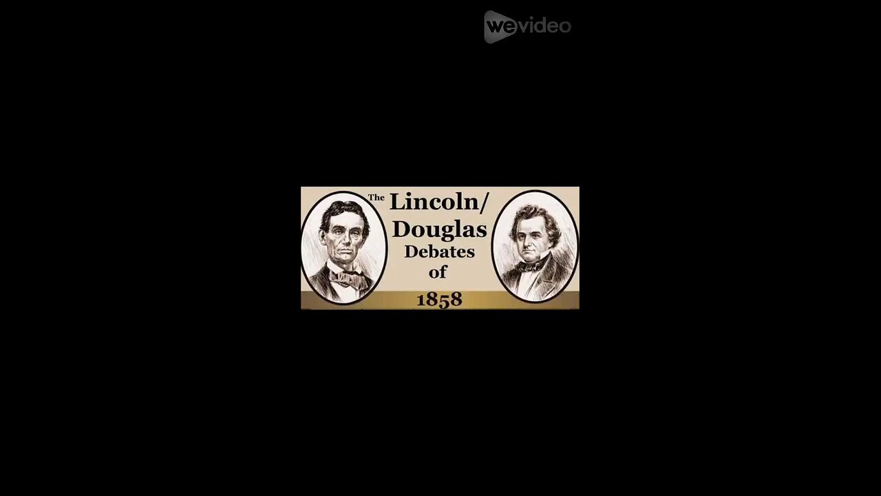 arranging the Lincoln Douglas Debates