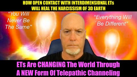 How Open Contact With ETs Will Heal The Narcissism Of 3D Earth