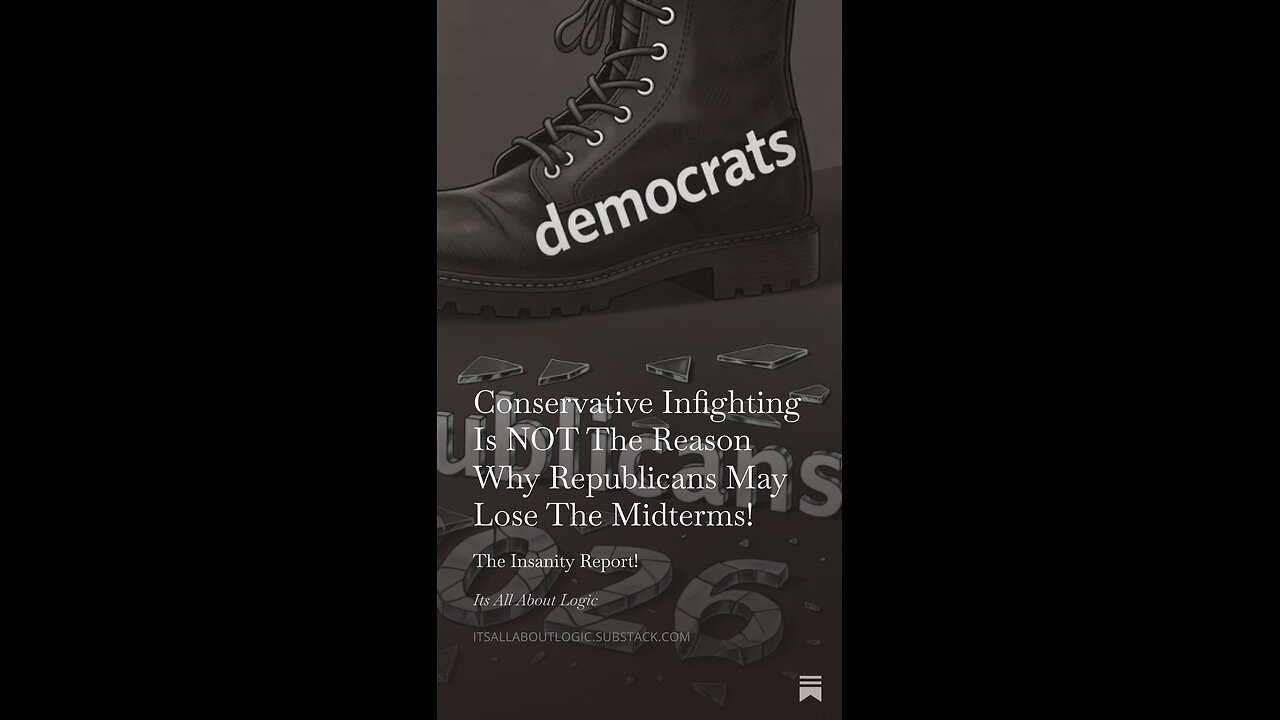 Conservative Infighting Is NOT The Reason Why Republicans May Lose The Midterms!