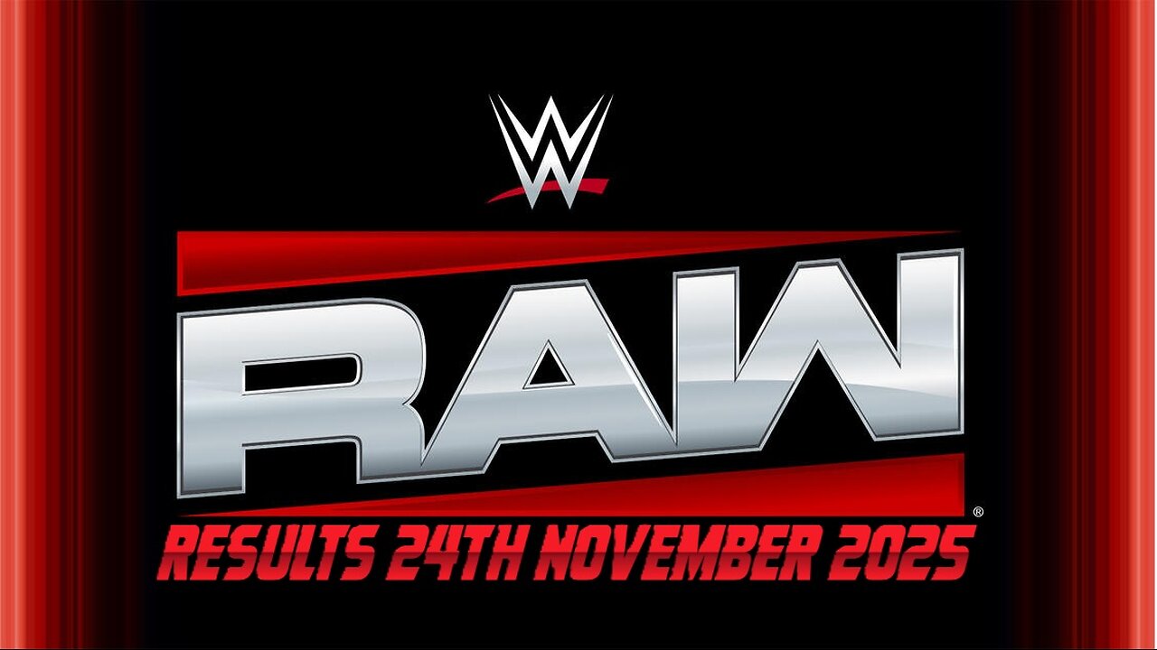 WWE Raw Results 24th November 2025