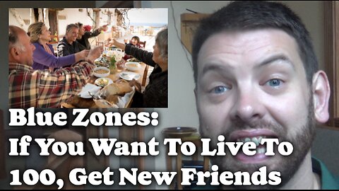 You Want To Live To 100, Get New Friends
