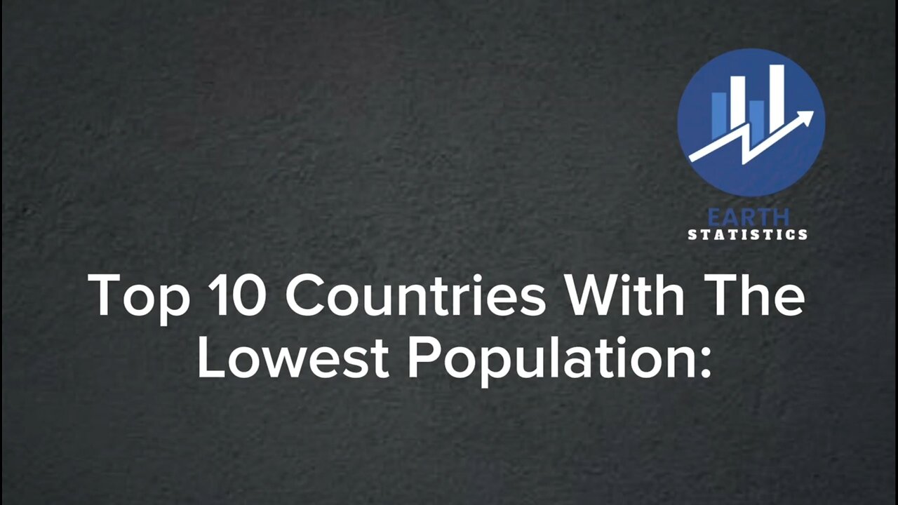 Top 10 Countries With The Lowest Population...