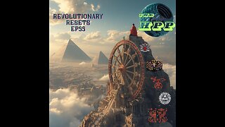 The HPP Ep55 Revolutionary Resets