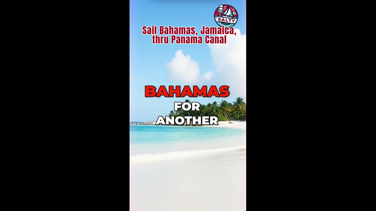 Sailing from Bahamas to Panama Canal ⛵ Unexpected Stops & Unforgettable Moments! 🌴