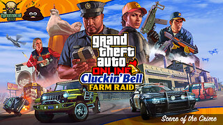 GTA Online (PC) The Brown Stain Attempts Cluckin’ Bell Farm Raid - Scene of the Crime