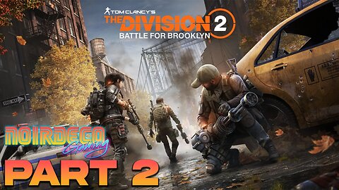 Live: Noir Deco- The Division 2 Battle for Brooklyn DLC- Part 2 (1440p)