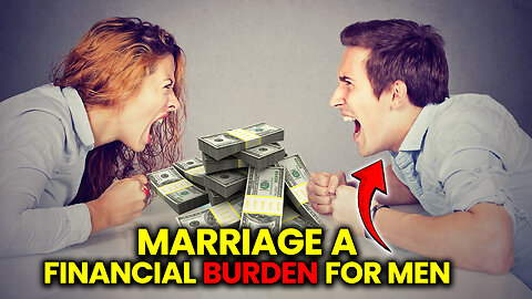 Is Marriage a Financial Burden for Men?