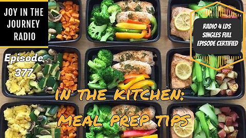 Meal prep tips I learned | JJRadio Ep 377 (14Mar25)