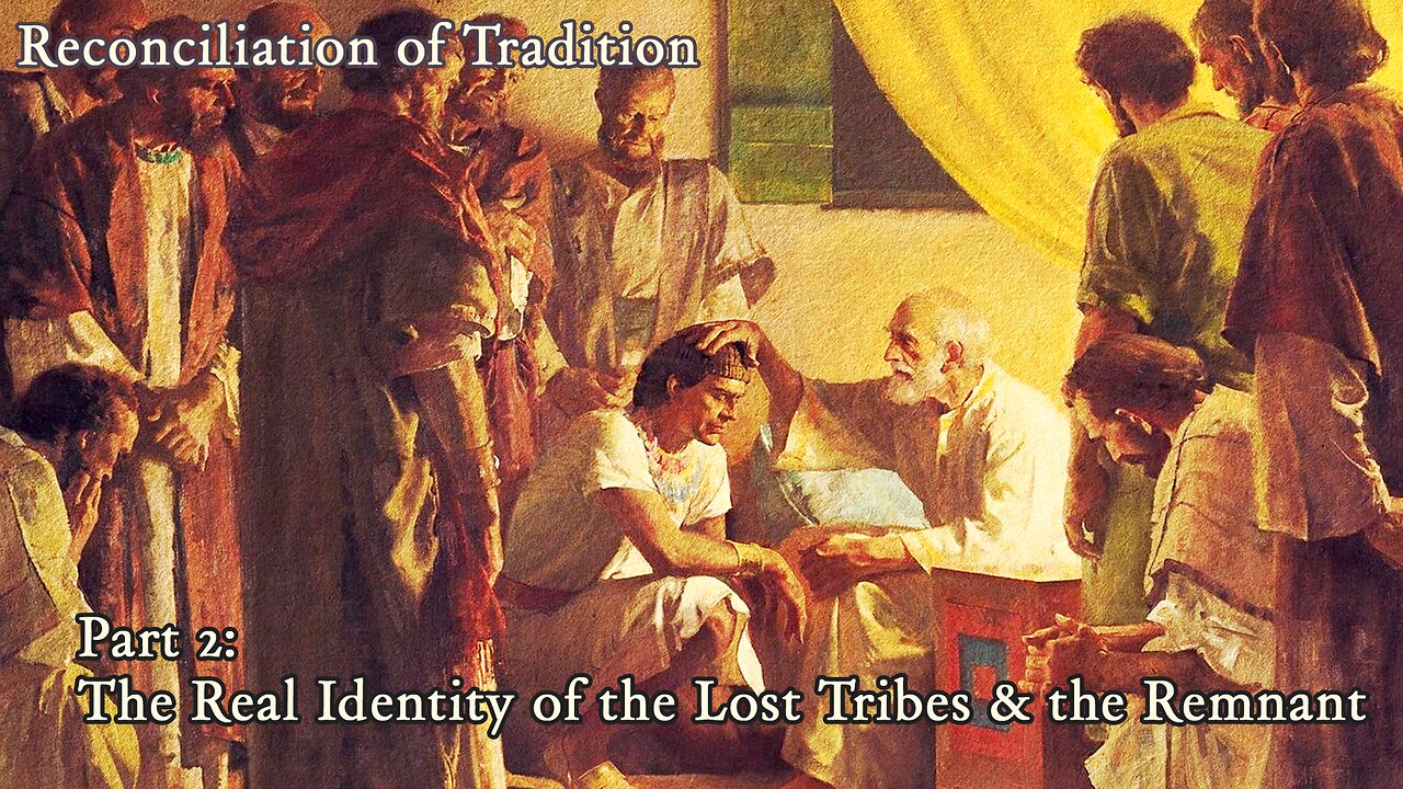 Part 2: The Real Identity of the Lost Tribes & the Remnant