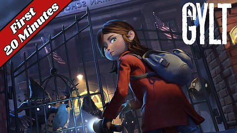 GYLT - First 20 Minutes (No Commentary Gameplay)