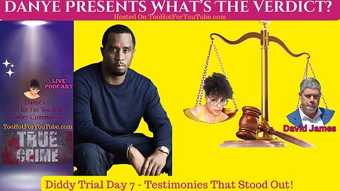 Diddy Trial Day 6 - Testimonies The Stood Out!