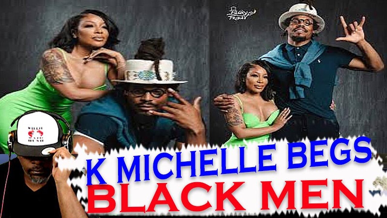K. Michelle Begging for Black Men To Create Families on Cam Newton Show