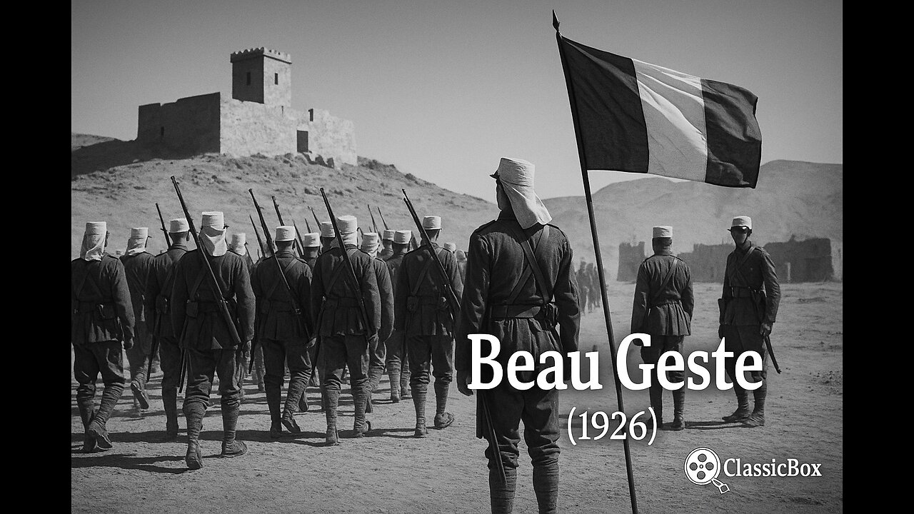 Beau Geste (1926) | Silent Adventure Epic 🎞️ | Public Domain Classic | ClassicBox Silent