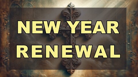 New Year Renewal