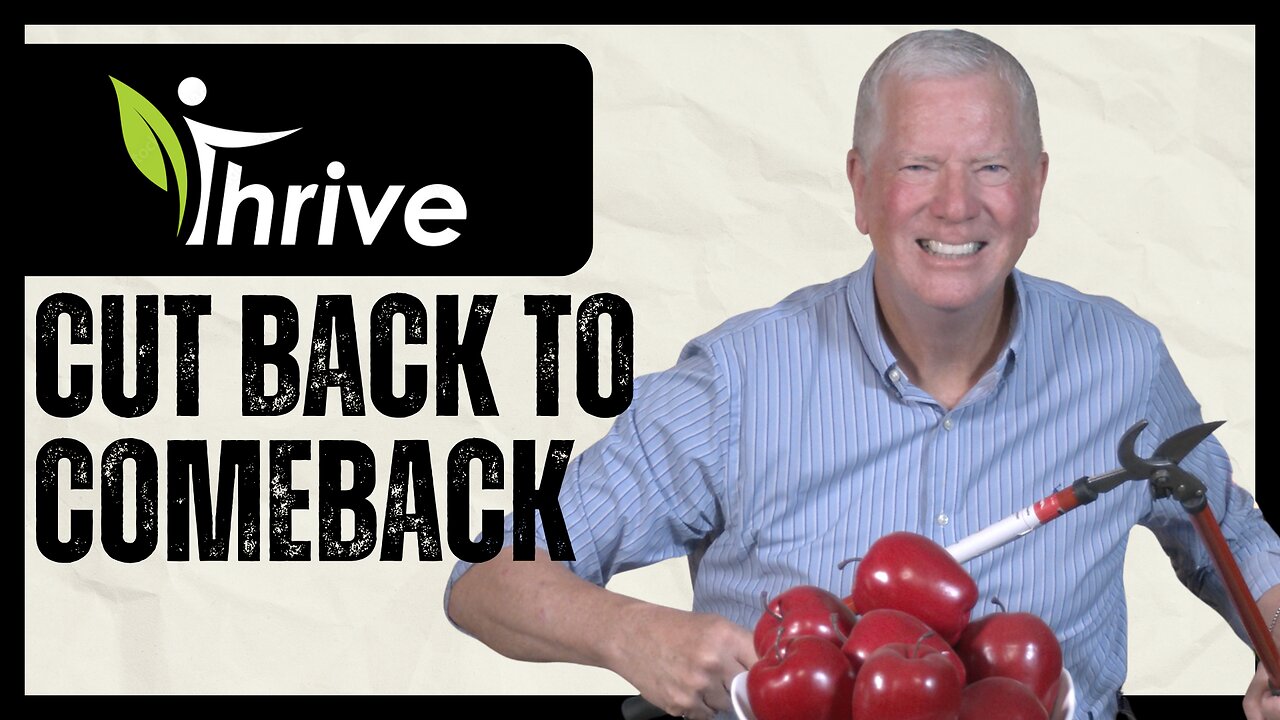 Thrive Series Wk 6 - “Pruning + Producing = Thriving!”