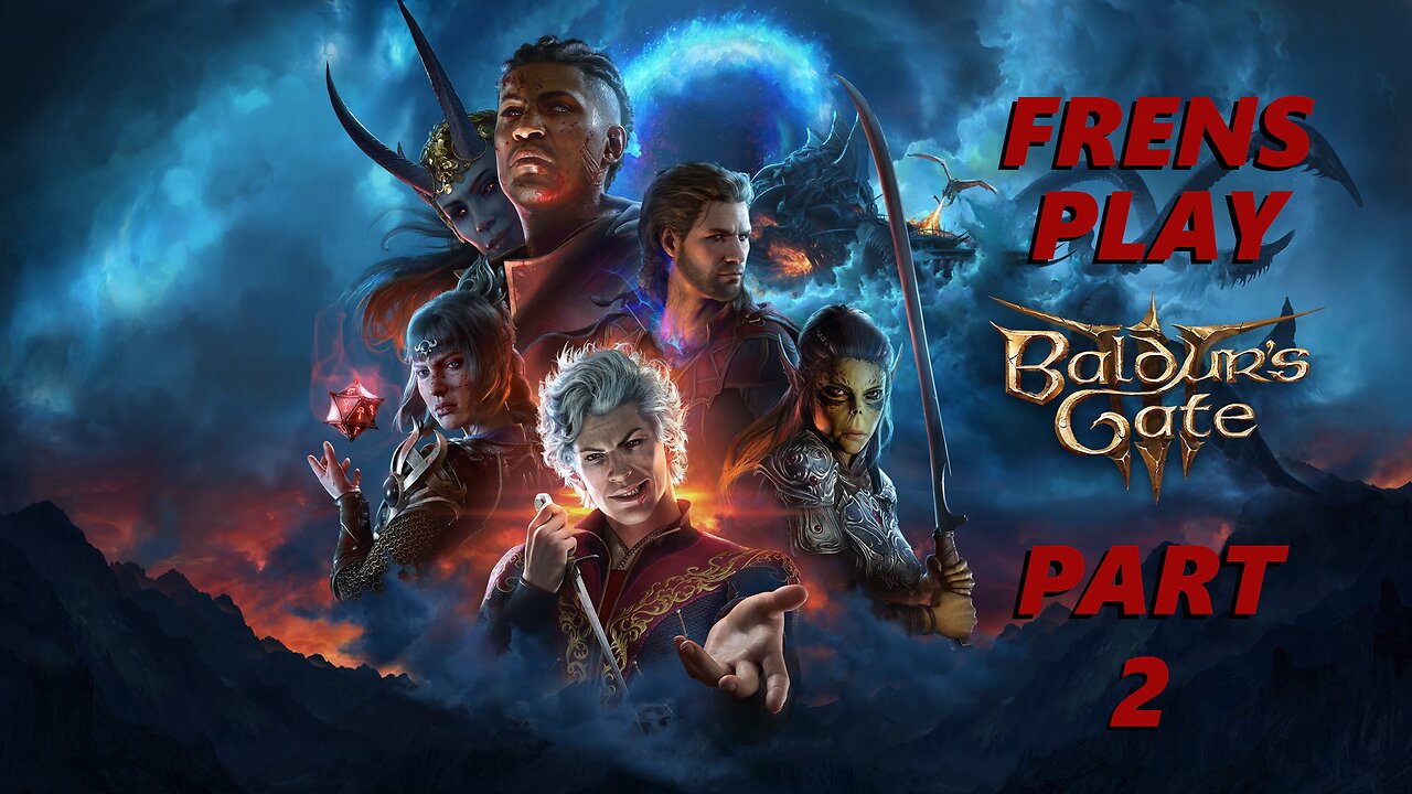 Baldur's Gate 3 with Frens Part 10