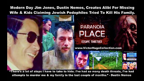 Modern Day Jim Jones Dustin Nemos Creates Alibi Says Jewish Pedophiles Tried To Kill His Wife Kids