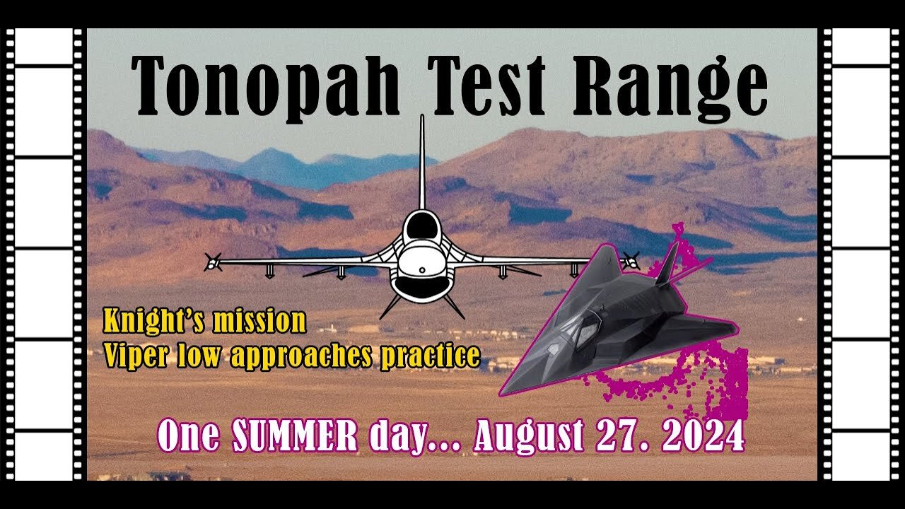 One SUMMER day at TTR - August 27, 2024 - fighters low approaches practice + KNIGHT mission