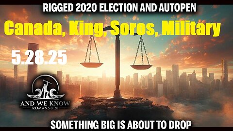 AND WE KNOW 5.28.25: Roosevelt, Russia, Ukraine, Texas, Something BIG to Drop, Pray!