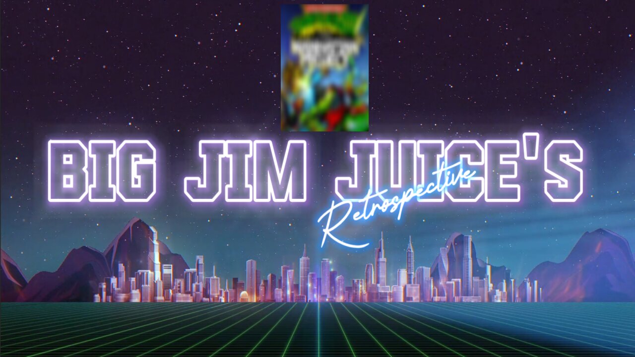 Big Jim Juice's Retrospective: Episode 3