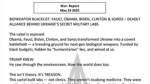 WAR REPORT - MAY 25 2025 - THE CABAL IS EXPOSED