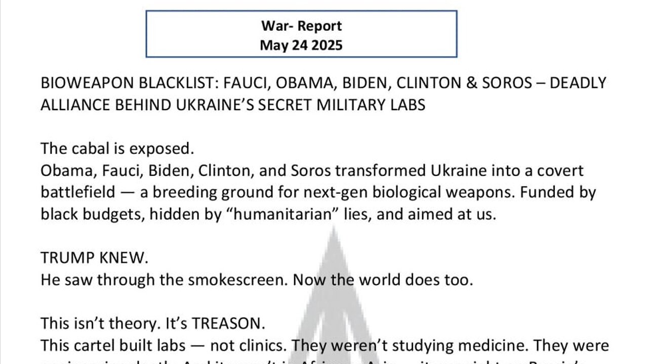 WAR REPORT - MAY 24 2025 - THE CABAL IS EXPOSED