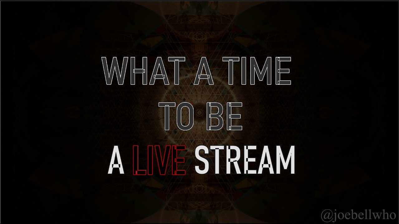 What a Time to be ALIVEStream - 0001