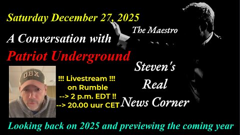 THE MAESTRO IN CONVERSATION WITH PATRIOT UNDERGROUND - SATURDAY DECEMBER 27, 2025