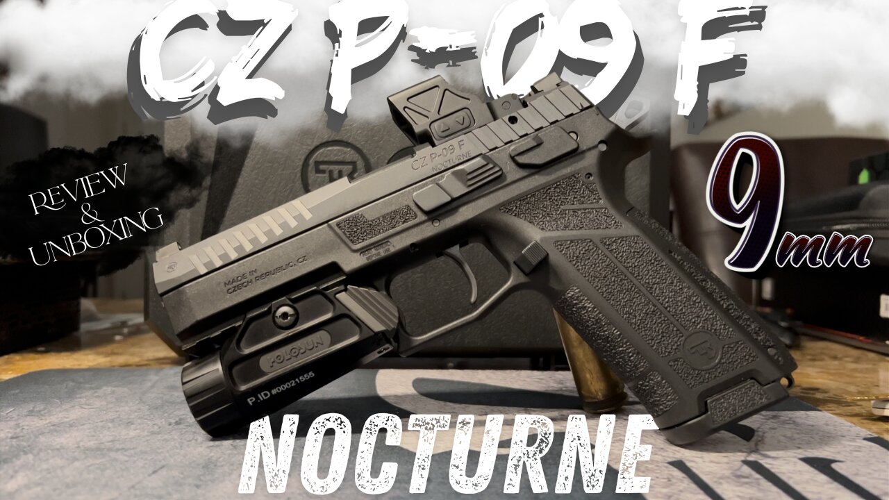 CZ P-09 F Nocturne 9mm | Unboxing & Full Review of This Unique Pistol