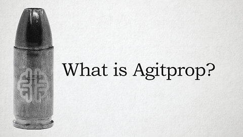 What is Agitprop?