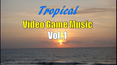 Tropical/Beach Video Game Music 🏖️