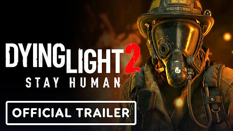 Dying Light 2 - Stay Human - Official Fire Brigade Bundle Trailer