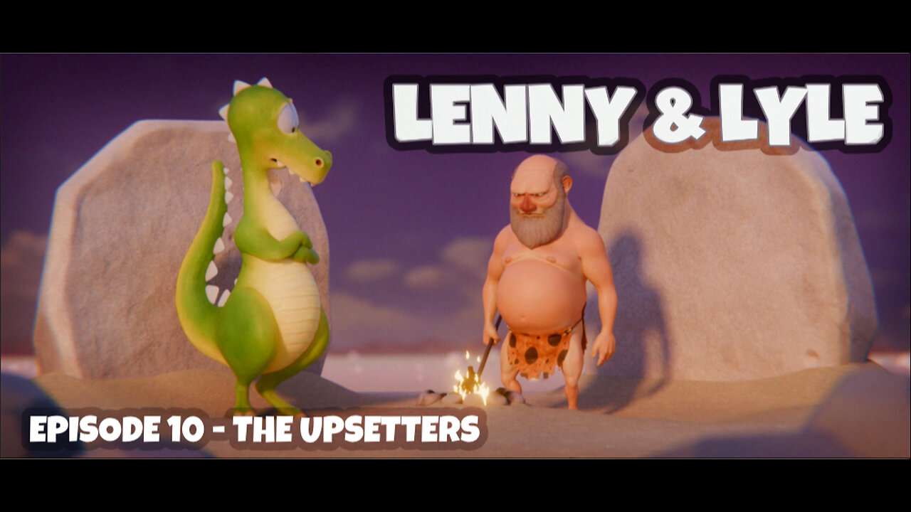 Lenny & Lyle - Episode 10 - The Upsetters