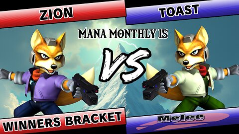 MM15 - Zion (Fox) v Toast (Fox)