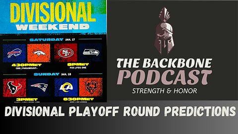 The Backbone Podcast 174 Divisional Playoff Round Predictions