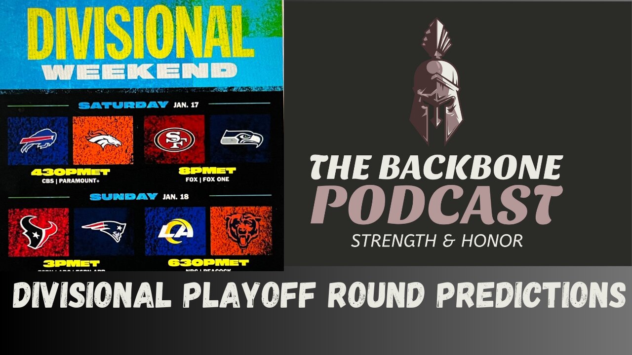 The Backbone Podcast 174 Divisional Playoff Round Predictions