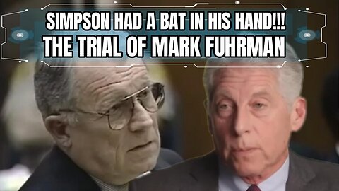The Trial of Mark Fuhrman. I saw a baseball bat in his hand