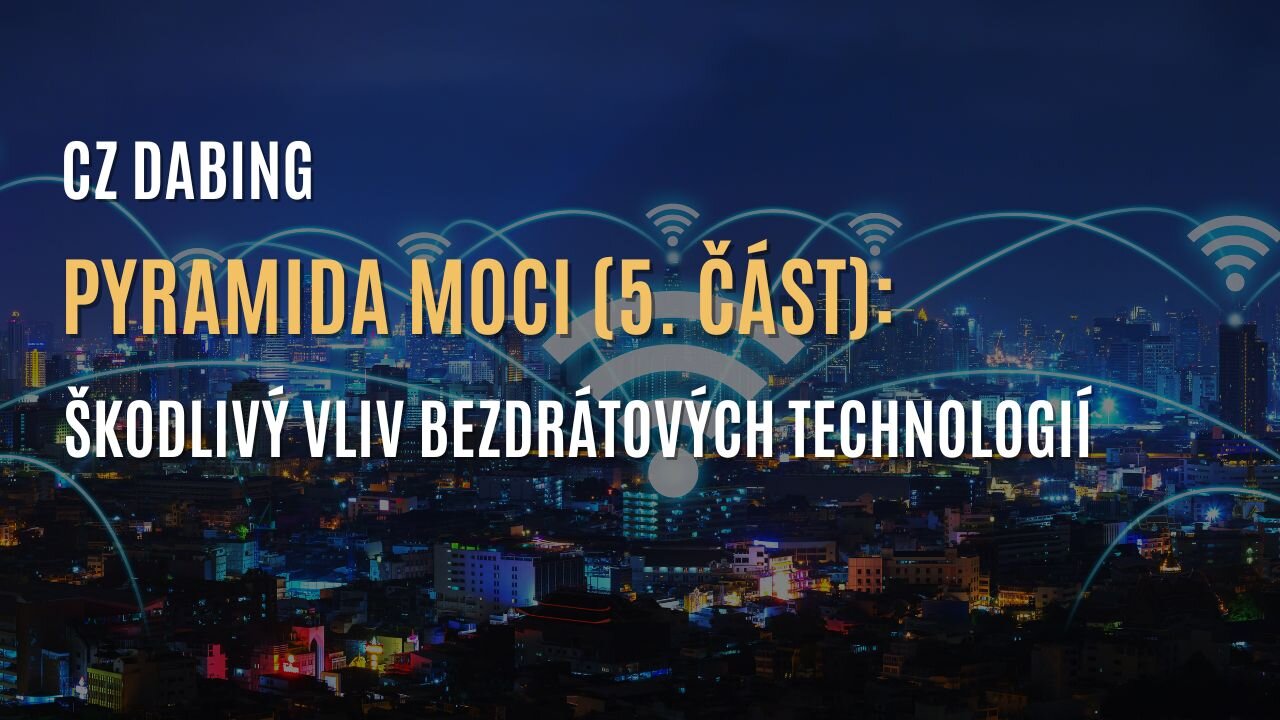 Pyramida moci (5. část): Velký bezdrátový průmysl (CZ DABING)