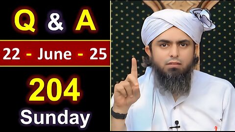 204-Public Q & A Session with Engineer Muhammad Ali Mirza on SUNDAY [ 22_June_2025 ], Jhelum Academy
