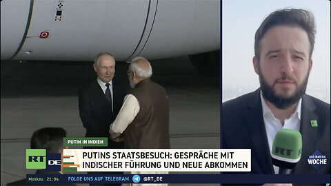 Wochenüberblick: Indien und Russland vereinbaren Wirtschaftsprogramm bis 2030