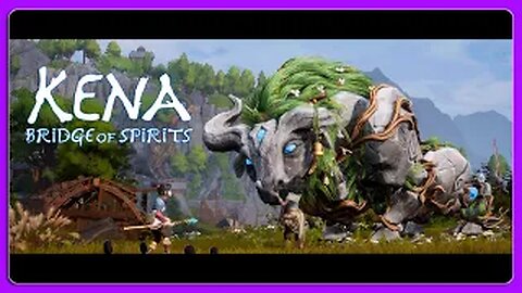 We've Freed This Ancient Beast! Kena Bridge of Spirits Gameplay Episode.15