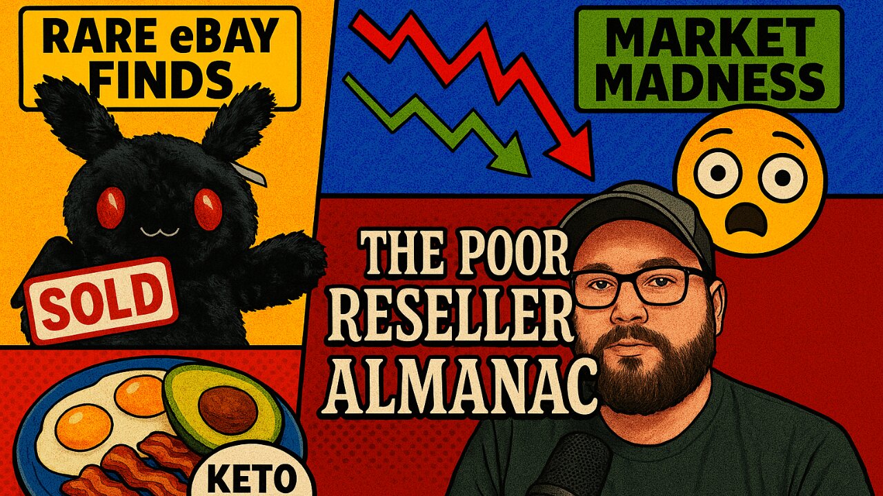 Poor Reseller's Almanac Podcast - Reason Behind Tariffs - Keto Dieting - What Sold on eBay