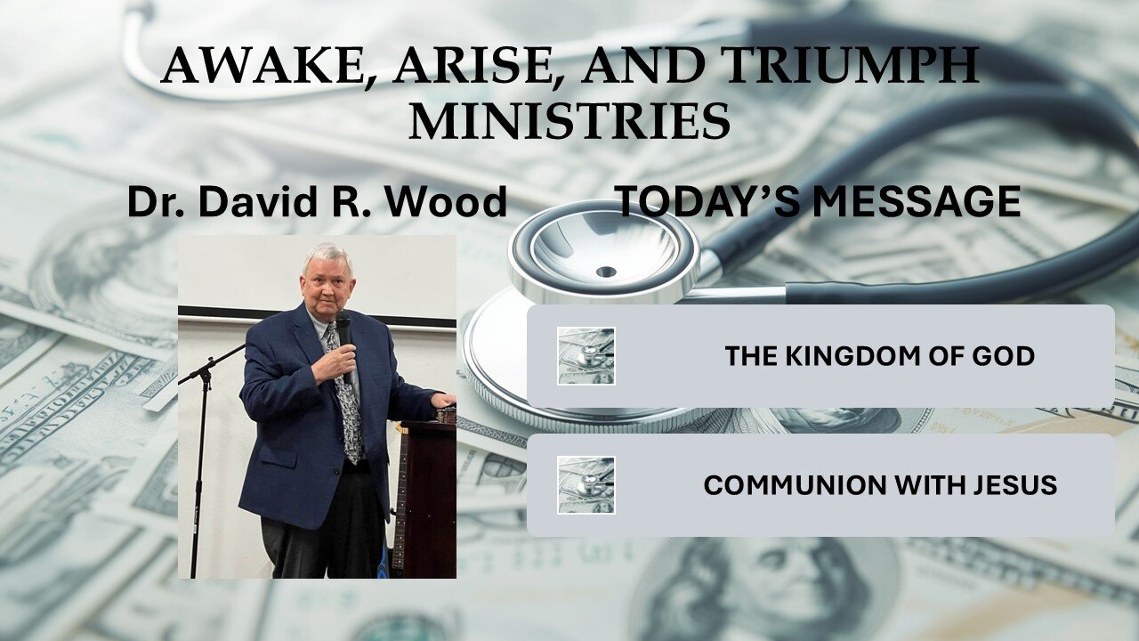 THE KINGDOM OF GOD #80 - TAKING COMMUNION WITH JESUS