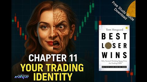 Best Loser Wins Chapter 11 "Your Trading Identity" Tom Hougaard