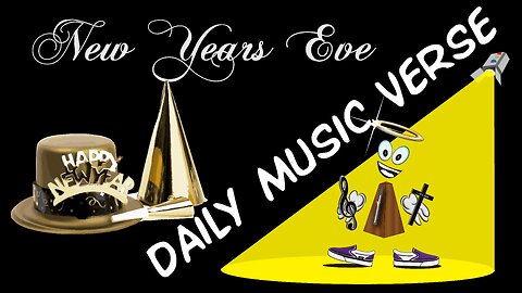 New Year's Eve Music Verse Daily Devotional 12.31.25