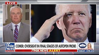 Rep James Comer: Biden Was Checked Out During Pardons and Executive Orders