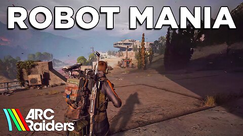 The Robots Are JUST As DANGEROUS As The Players | ARC Raiders