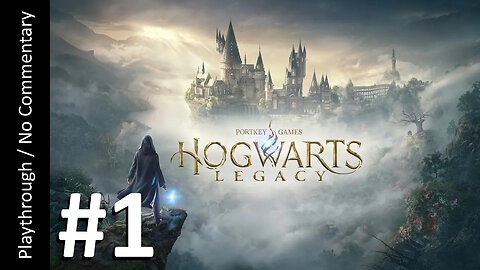 🧙‍♂️Hogwarts Legacy (Part 1) playthrough